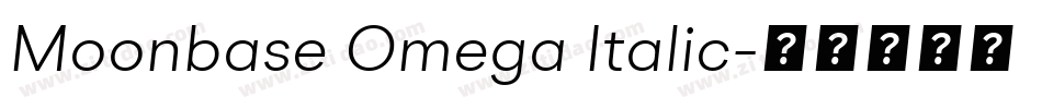 Moonbase Omega Italic字体转换